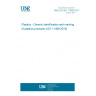 UNE EN ISO 11469:2017 Plastics - Generic identification and marking of plastics products (ISO 11469:2016)