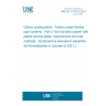 UNE EN 17414-3:2020 District cooling pipes - Factory made flexible pipe systems - Part 3: Non bonded system with plastic service pipes; requirements and test methods   (Endorsed by Asociación Española de Normalización in January of 2021.)