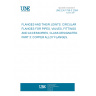 UNE EN 1759-3:2004 FLANGES AND THEIR JOINTS. CIRCULAR FLANGES FOR PIPES, VALVES, FITTINGS AND ACCESSORIES, CLASS DESIGNATED. PART 3: COPPER ALLOY FLANGES.