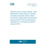 UNE EN 15991:2015 Testing of ceramic and basic materials - Direct determination of mass fractions of impurities in powders and granules of silicon carbide by inductively coupled plasma optical emission spectrometry (ICP OES) with electrothermal vaporisation (ETV) (Endorsed by AENOR in January of 2016.)