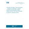 UNE EN ISO/IEC 27037:2016 Information technology - Security techniques - Guidelines for identification, collection, acquisition and preservation of digital evidence (ISO/IEC 27037:2012) (Endorsed by AENOR in December of 2016.)