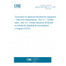 UNE EN IEC 60512-11-1:2019 Connectors for electrical and electronic equipment - Tests and measurements - Part 11-1: Climatic tests - Test 11a - Climatic sequence (Endorsed by Asociación Española de Normalización in August of 2019.)