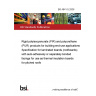 BS 4841-5:2006 Rigid polyisocyanurate (PIR) and polyurethane (PUR) products for building end-use applications Specification for laminated boards (roofboards) with auto-adhesively or separately bonded facings for use as thermal insulation boards for pitched roofs