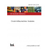 BS ISO 12912:2014 Circular knitting machines. Vocabulary