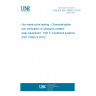 UNE EN ISO 18563-3:2016 Non-destructive testing - Characterization and verification of ultrasonic phased array equipment - Part 3: Combined systems (ISO 18563-3:2015)