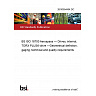26/30554454 DC BS ISO 18700 Aerospace — Drives, internal, TORX PLUS® drive —Geometrical definition, gaging, technical and quality requirements 26/30554454 DC BS ISO 18700 Aerospace — Drives, internal, TORX PLUS® drive —Geometrical definition, gaging, technical and quality requirements