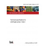 BS EN ISO 9905:1998+A1:2011 Technical specifications for centrifugal pumps. Class I