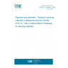 UNE EN 14469-4:2004 Pigments and extenders - Testing of colouring materials in plasticized polyvinyl chloride (PVC-P) - Part 4: Determination of bleeding of colouring materials