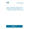 UNE EN ISO 13468-1:2020 Plastics - Determination of the total luminous transmittance of transparent materials - Part 1: Single-beam instrument (ISO 13468-1:2019)