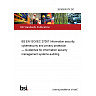 26/30530174 DC BS EN ISO/IEC 27007 Information security, cybersecurity and privacy protection — Guidelines for information security management systems auditing 26/30530174 DC BS EN ISO/IEC 27007 Information security, cybersecurity and privacy protection — Guidelines for information security management systems auditing