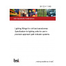 BS 3224-1:1988 Lighting fittings for civil land aerodromes Specification for lighting units for use in precision approach path indicator systems