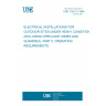 UNE 21621-5:1996 ELECTRICAL INSTALLATIONS FOR OUTDOOR SITES UNDER HEAVY CONDITIONS (INCLUDING OPEN-CAST MINES AND QUARRIES). PART 5: OPERATING REQUIREMENTS.