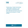 UNE EN ISO 13465:2026 - Nuclear energy - Nuclear fuel technology - Determination of neptunium in nitric acid solutions by spectrophotometry (ISO 13465:2024) (Endorsed by Asociación Española de Normalización in October of 2026.)