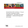 22/30448248 DC BS EN ISO/IEC 24760-1:2019/Amd 1. IT Security and Privacy. A framework for identity management Part 1. Terminology and concepts AMENDMENT 1. Additional terminology items and concepts