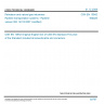 CSN EN 13942 - Petroleum and natural gas industries - Pipeline transportation systems - Pipeline valves (ISO 14313:2007 modified)