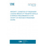 UNE 28595:1987 AIRCRAFT. CONNETION OF PASSENGER LOADING BRIDGE OF TRANSFER VEHICLE. INTERFACE REQUIREMENTS IN THE VICINITY OF MAIN DECK PASSENGER DOORS.