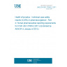 UNE EN ISO 27953-2:2011 Health informatics - Individual case safety reports (ICSRs) in pharmacovigilance - Part 2: Human pharmaceutical reporting requirements for ICSR (ISO 27953-2:2011) (Endorsed by AENOR in January of 2012.)