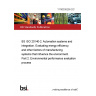 17/30335255 DC BS ISO 20140-2. Automation systems and integration. Evaluating energy efficiency and other factors of manufacturing systems that influence the environment. Part 2. Environmental performance evaluation process