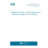 UNE EN ISO 19133:2008 Geographic information - Location-based services - Tracking and navigation (ISO 19133:2005)