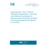 UNE EN IEC 61788-17:2021 Superconductivity - Part 17: Electronic characteristic measurements - Local critical current density and its distribution in large-area superconducting films (Endorsed by Asociación Española de Normalización in July of 2021.)