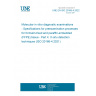 UNE EN ISO 20166-4:2022 Molecular in vitro diagnostic examinations - Specifications for preexamination processes for formalin-fixed and paraffin-embedded (FFPE) tissue - Part 4: In situ detection techniques (ISO 20166-4:2021)