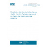 UNE EN 60335-2-8:2016/A11:2023 Household and similar electrical appliances - Safety - Part 2-8: Particular requirements for shavers, hair clippers and similar appliances