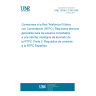 UNE 133001-2/1M:1998 ATTACHMENTS TO PUBLIC SWITCHED TELEPHONE NETWORK (PSTN). GENERAL TECHNICAL REQUIREMENTS FOR EQUIPMENT CONNECTED TO AND ANALOGUE SUBSCRIBER INTERFACE IN THE PSTN. PART 2: ATTACHMENT REQUIREMENTS TO THE SPANISH PSTN.