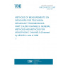 UNE EN 60107-2:1997 METHODS OF MEASUREMENTS ON RECEIVERS FOR TELEVISION BROADCAST TRANSMISSIONS. PART 2:AUDIO CHANNELS. GENERAL METHODS AND METHODS FOR MONOPHONIC CHANNELS (Endorsed by AENOR in June of 1998.)