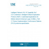 UNE EN 301152-2 V1.2.2:2002 Intelligent Network (IN); IN Capability Set 1 (CS1) extension; Intelligent Network Application Protocol (INAP); Customized Applications for Mobile network Enhanced Logic (CAMEL); Part 2: Protocol Implementation Conformance Statement (PICS) proforma specification.