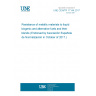 UNE CEN/TR 17144:2017 Resistance of metallic materials to liquid biogenic and alternative fuels and their blends (Endorsed by Asociación Española de Normalización in October of 2017.)