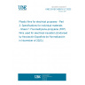 UNE EN IEC 60674-3-7:2023 Plastic films for electrical purposes - Part 3: Specifications for individual materials - Sheet 7: Fluoroethylene-propylene (FEP) films used for electrical insulation (Endorsed by Asociación Española de Normalización in November of 2023.)