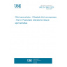 UNE EN 1888-3:2025 Child care articles - Wheeled child conveyances - Part 3: Pushchairs intended for leisure sport activities