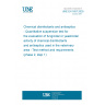 UNE EN 1657:2025 Chemical disinfectants and antiseptics - Quantitative suspension test for the evaluation of fungicidal or yeasticidal activity of chemical disinfectants and antiseptics used in the veterinary area - Test method and requirements (phase 2, step 1)