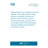 UNE EN 15979:2025 Testing of ceramic raw materials and ceramic materials - Direct determination of mass fractions of impurities in powders and granules of silicon carbide by optical emission spectrometry by direct current arc excitation (DCArc-OES) (Endorsed by Asociación Española de Normalización in November of 2025.) UNE EN 15979:2025 Testing of ceramic raw materials and ceramic materials - Direct determination of mass fractions of impurities in powders and granules of silicon carbide by optical emission spectrometry by direct current arc excitation (DCArc-OES) (Endorsed by Asociación Española de Normalización in November of 2025.)