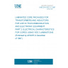 UNE EN 61021-2:1997 Laminated core packages for transformers and inductors for use in telecommunication and electronic equipment - Part 2: Electrical characteristics for cores using YEE 2 laminations