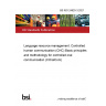 BS ISO 24620-3:2021 Language resource management. Controlled human communication (CHC) Basic principles and methodology for controlled oral communication (COralCom)