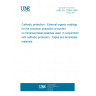UNE EN 12068:1999 Cathodic protection - External organic coatings for the corrosion protection of burried or immersed steel pipelines used  in conjunction with cathodic protection - Tapes and shrinkable materials