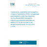 UNE EN 300831 V1.2.1:2000 Electromagnetic compatibility and Radio spectrum Matters (ERM). ElectroMagnetic Compatibility (EMC) for Mobile Earth Stations (MES) used within Satellite Personal Communications Networks (S-PCN) operating in the 1,5/1,6/2,4 GHz and 2 GHz frequency bands.