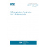 UNE EN 14067-1:2003 Railway applications. Aerodynamics. Part 1: Symbols and units.