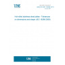 UNE EN ISO 18286:2011 Hot-rolled stainless steel plates - Tolerances on dimensions and shape (ISO 18286:2008)
