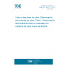 UNE EN 16117-1:2012 Copper and copper alloys - Determination of copper content - Part 1: Electrolytic determination of copper in materials with copper content less than 99,85 %