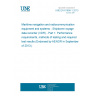UNE EN 61996-1:2013 Maritime navigation and radiocommunication equipment and systems - Shipborne voyage data recorder (VDR) - Part 1: Performance requirements, methods of testing and required test results (Endorsed by AENOR in September of 2013.)