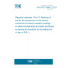 UNE EN IEC 60404-12:2023 Magnetic materials - Part 12: Methods of test for the assessment of the thermal endurance of surface insulation coatings on electrical steel strip and sheet (Endorsed by Asociación Española de Normalización in May of 2023.)