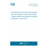 UNE EN 62337:2012 Commissioning of electrical, instrumentation and control systems in the process industry - Specific phases and milestones (Endorsed by AENOR in June of 2012.)