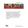 BS EN 14908-8:2021 Open Data Communication in Building Automation, Controls and Building Management. Control Network Protocol Communication using Broadband over Power Line Networks - with internet protocols