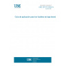 UNE 207013:2004 IN Guía de aplicación para los fusibles de baja tensión.