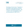 UNE EN ISO 6887-2:2017 Microbiology of the food chain - Preparation of test samples, initial suspension and decimal dilutions for microbiological examination - Part 2: Specific rules for the preparation of meat and meat products (ISO 6887-2:2017)