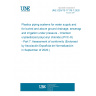 UNE CEN/TS 17176-7:2020 Plastics piping systems for water supply and for buried and above ground drainage, sewerage and irrigation under pressure - Oriented unplasticized poly(vinyl chloride) (PVC-O) - Part 7: Assessment of conformity (Endorsed by Asociación Española de Normalización in September of 2020.)