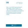 UNE EN 16803-1:2020 Space - Use of GNSS-based positioning for road Intelligent Transport Systems (ITS) - Part 1: Definitions and system engineering procedures for the establishment and assessment of performances (Endorsed by Asociación Española de Normalización in November of 2020.)