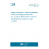 UNE EN 15061:2022 Safety of machinery - Safety requirements for strip processing line machinery and equipment (Endorsed by Asociación Española de Normalización in April of 2022.)